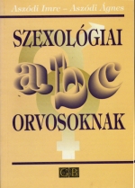 Könyv: Szexológiai abc orvosoknak ( Aszódi Imre - Aszódi Ágnes ) - White Golden Book kiadó - orvosi könyv, szakkönyv, könyvkiadás